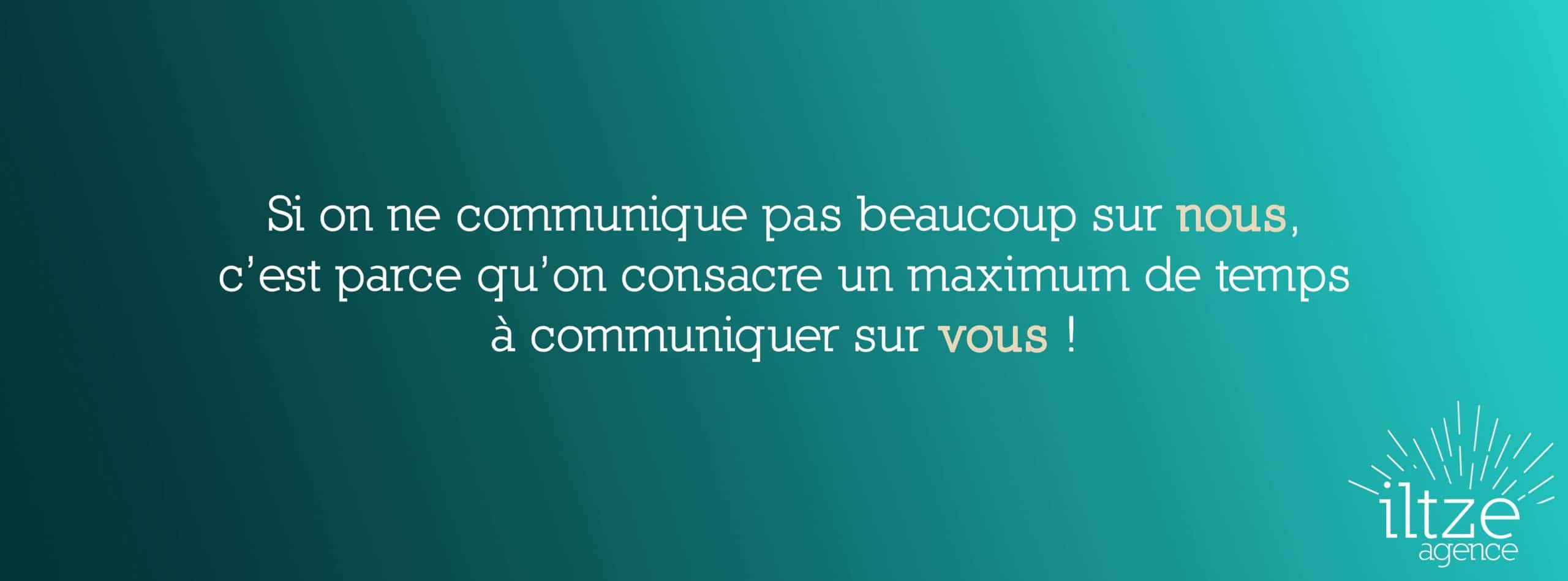 Slogan de l'Agence Iltze